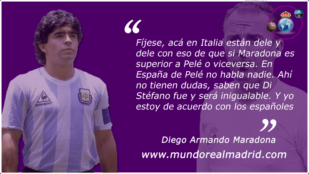 "Di Stéfano fue y será inigualable" Maradona